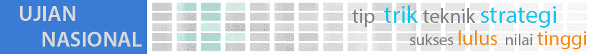 Tip dan Trik Lulus Ujian Nasional (UN)